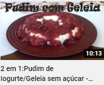 Pudim de Iogurte/Geleia sem acar - Sobremesa Leve, Fcil e Deliciosa